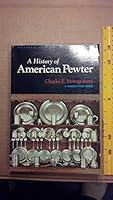 History of American Pewter (A Winterthur book) B001IQ3N3G Book Cover
