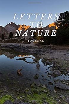 Paperback Letters to Nature: Journal / Diary / Notebook (Lined, 6"x9") Book