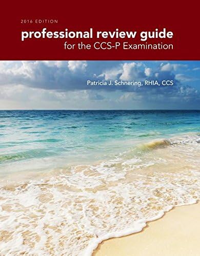 Professional Review Guide for the CCS-P Examination, 2016 Edition (Book Only) 1st Edition