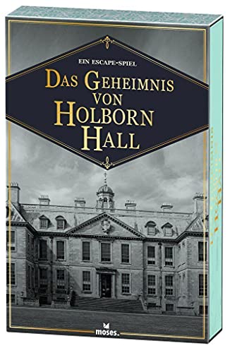 moses. Das Geheimnis von Holborn Hall – Das Knobel-Escape-Spiel l Escape-Game für Familien und Einsteiger l Knobel-Spiel für 2-5 Spieler ab 12 Jahren