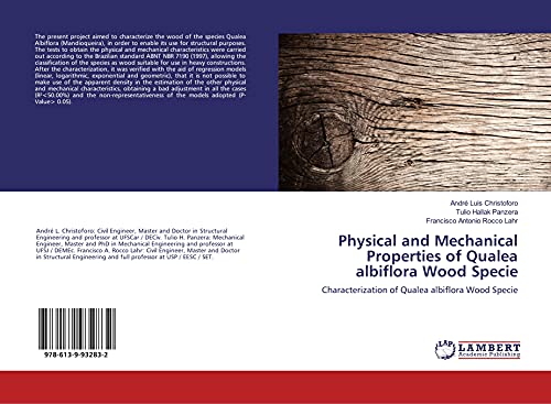 Physical and Mechanical Properties of Qualea albiflora Wood Specie: Characterization of Qualea albiflora Wood Specie