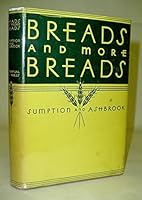 Breads and More Breads, Recipes from Many Nations B000PKVR52 Book Cover