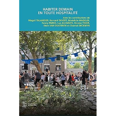 HABITER DEMAIN EN TOUTE HOSPITALIT&Eacute;
