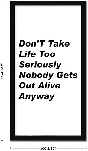 Miniatura 2 de Encouragement Quote Framed Wood Wall Art Sign Family Quote Motivational Quote Don't Take Life Too Seriously Nobody Gets Out Alive Anyway Black Frame