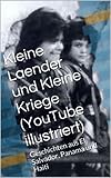 Kleine Laender und Kleine Kriege (YouTube illustriert): Geschichten aus El Salvador, Panama und Haiti (German Edition)