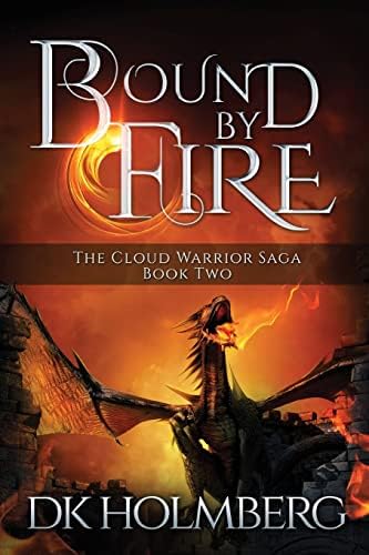 Bound by Fire (The Cloud Warrior Saga) Paperback – January 29, 2015