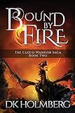 Bound by Fire (The Cloud Warrior Saga)