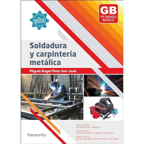 Soldadura y carpintería metálica (Electricidad y Electrónica)
