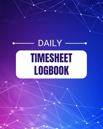 Blank Timesheet Logbook Daily Log Book to Record Time, Work Hours, Employee Time, Basic In And Out Sheet, Simple Staff Schedule Tracker, 120 Pages 8