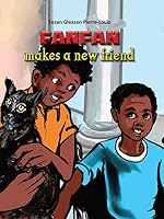 Fanfan Makes a New Friend 1643826980 Book Cover