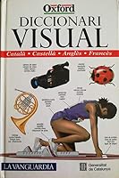 Diccionari visual Oxford: català, castellà, anglès, francès 8481040045 Book Cover