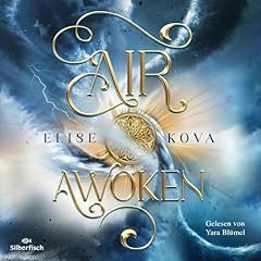 Air Awoken (German edition) Audiolibro Por Elise Kova, Susann Friedrich - Übersetzer arte de portada