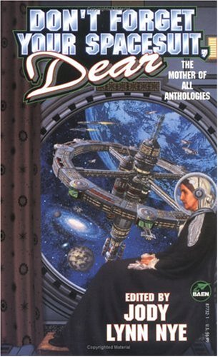 Don't Forget Your Spacesuit, Dear