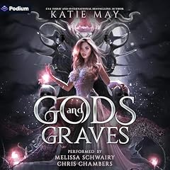 Gods and Graves Audiobook By Katie May cover art