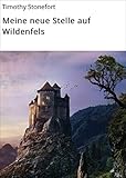 wildenfels schloss  Meine neue Stelle auf Wildenfels