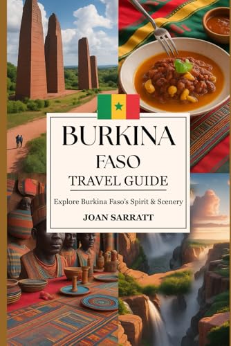 Burkina Faso Travel Guide 2026: Explore Burkina Faso’s Spirit & Scenery