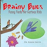 Brainy Bugs: Funny Facts for Curious Kids