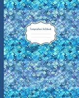 Composition Notebook: Pretty Mermaid Glitter Scales Wide Ruled Notebook Lined School Journal | 120 Pages | 7.5 x 9.25" | Children Kids Girls Teens ... ... (Wide Ruled Composition) | Back To School. B09BGKJQB9 Book Cover