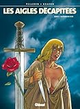  Les Aigles décapitées - Tome 03 : Les Eperons d\'or
