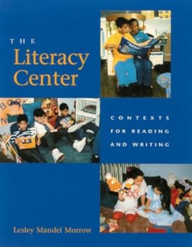Paperback The Literacy Center: Contexts for Reading and Writing Book