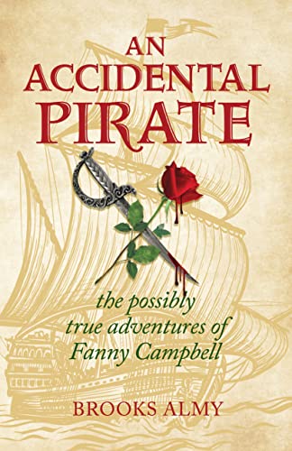 An Accidental Pirate: The Possibly True Adventures Of Fanny Campbell #TOP15