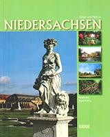 Gärten und Parks in Niedersachsen 3881893741 Book Cover