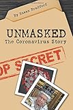 UnMasked: The Coronavirus Story