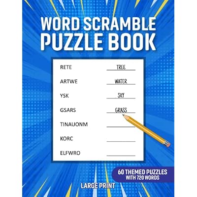 Word Scramble Puzzle Book with 60 Themed Word Scramble Puzzles. Word Scrambles for Adults