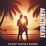  DU BIST EINFACH BESSER