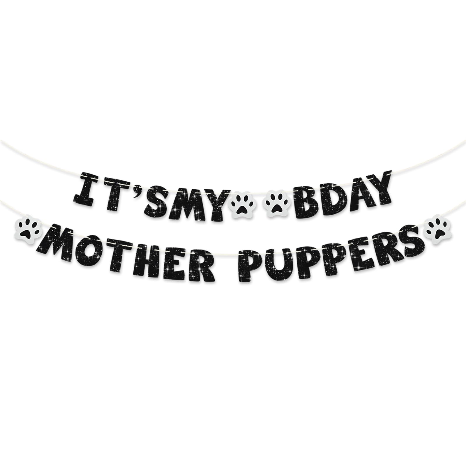 BEISHIDA Black It's My Bday Mother Puppers Banner - Cat/Dog Birthday Decorations, Party Supplies, Paw Party Bunting Sign, Puppy Dog Pennant Decor