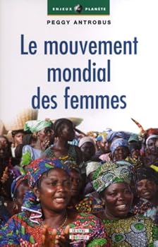 Paperback Mouvement mondial des femmes (Le) [French] Book