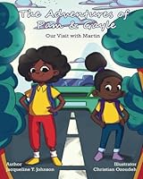 The Adventures of Pam & Gayle: Our Visit with Martin B0D4DZD9K3 Book Cover