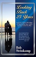Looking Back 25 Years 1892230267 Book Cover