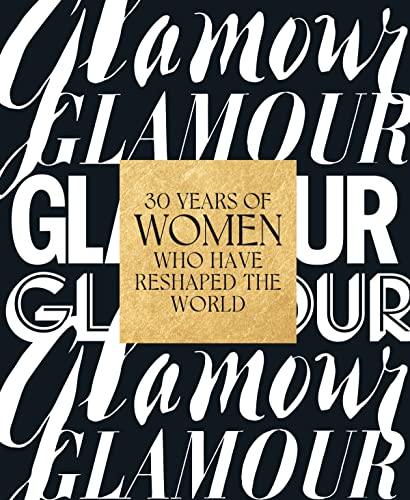 Glamour: 30 Years Of Women Who Have Reshaped The World #TOP19