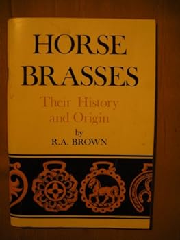 Paperback Horse Brasses: Their History and Origin Book