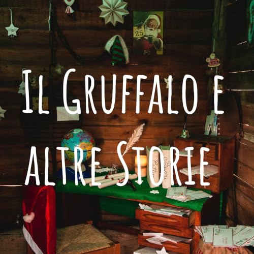 Il Gruffalo e altre Storie per Bambini copertina