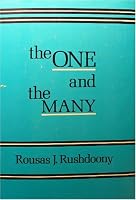 the ONE and the MANY - Studies in the Philosophy ofOrder and Ultimacy - Rousas J. Rushdoony B000VS9QVA Book Cover