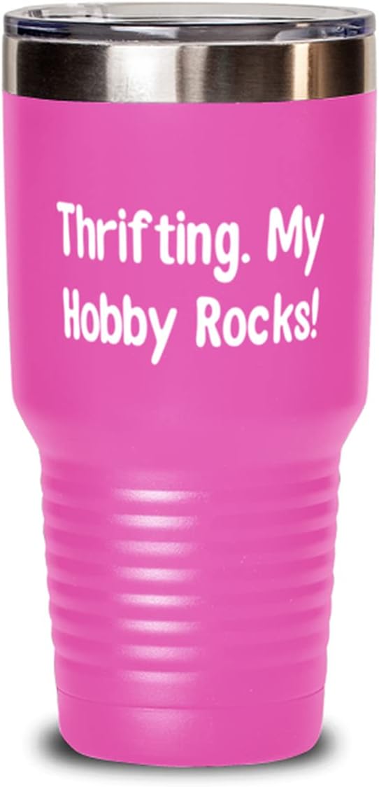 Cool Thrifting, Thrifting. My Hobby Rocks!, Joke Birthday From Friends