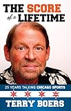 Score of a Lifetime: 25 Years Talking Chicago Sports