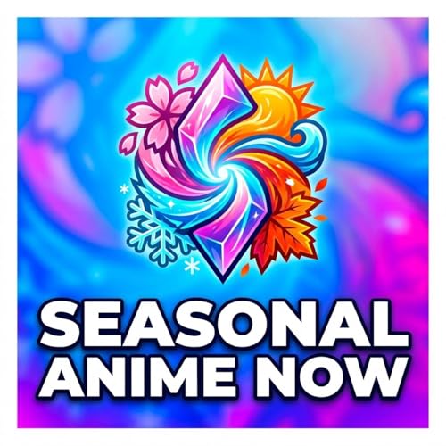 Seasonal Anime Now Titelbild