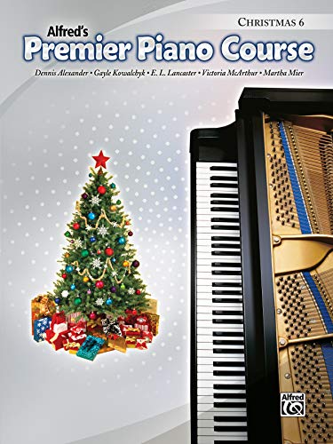 Preisvergleich Produktbild Alfred's Premier Piano Course: Christmas Book 6