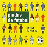 Piadas de Futebol: Edicao Especial 8576836505 Book Cover