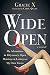 Wide Open: My Adventures in Polyamory, Open Marriage, and Loving on My Own Terms