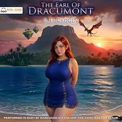 The Earl of Dracumont Audiobook By B.H. Crogen cover art