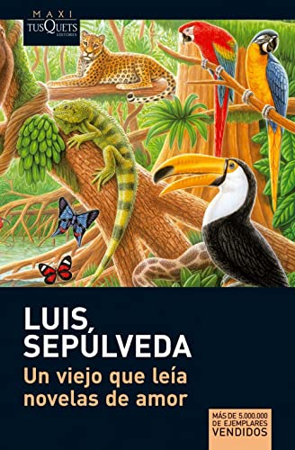 Un viejo que leía novelas de amor (Spanish Edition)