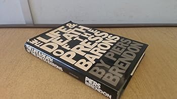 Paperback The Life and Death of the Press Barons Book