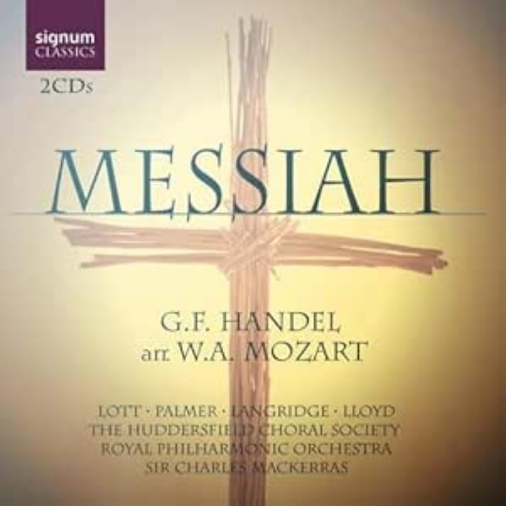 Haendel : le Messie Arr. W-a.Mozart / Sir Charles Mackerras