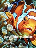 Pez: para niños y adultos (Spanish Edition) B0F65FPRWY Book Cover