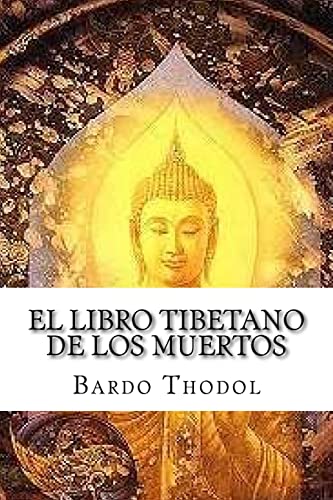 El Libro Tibetano de Los Muertos (Spanish Edition)