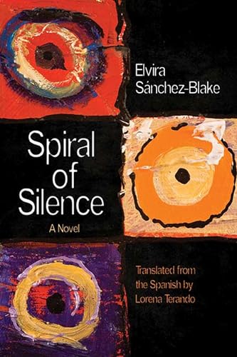 Spiral of Silence: A Novel (Curbstone Books 2)